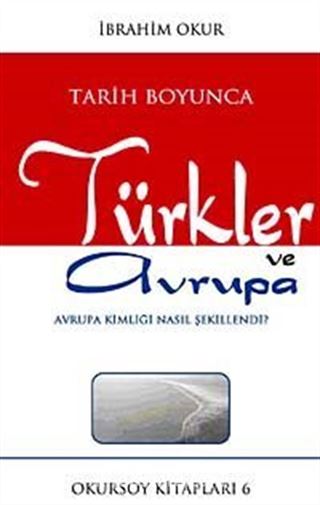 Tarih Boyunca Türkler ve Avrupa