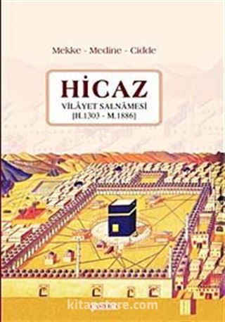 Hicaz Vilayet Salnamesi (H. 1303 - M. 1886)