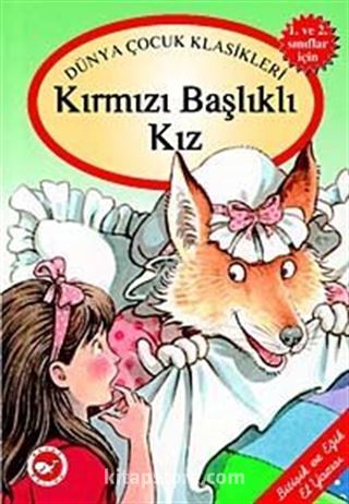 Kırmızı Başlıklı Kız / Masallarla El Yazısı Dizisi