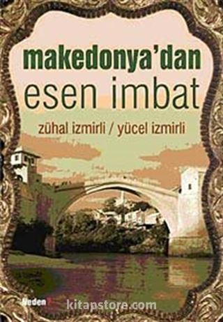 Makedonya'dan Esen İmbat