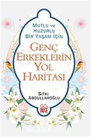 Genç Erkeklerin Yol Haritası