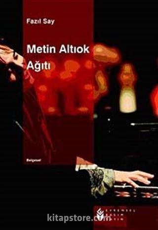 Metin Altıok Ağıtı