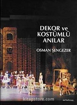 Dekor ve Kostümlü Anılar