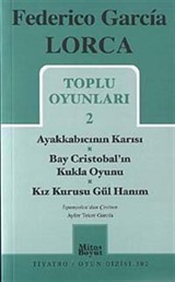 Toplu Oyunları 2 / Ayakkabıcının Karısı-Bay Cristobal'ın Kukla Oyunu-Kız Kurusu Gül Hanım