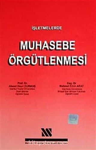 İşletmelerde Muhasebe Örgütlenmesi