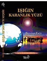 Işığın Karanlık Yüzü