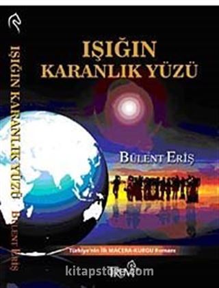 Işığın Karanlık Yüzü