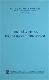 Hukuki Açıdan Kredi Hayat Sigortası