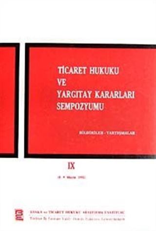 Ticaret Hukuku ve Yargıtay Kararları Sempozyumu