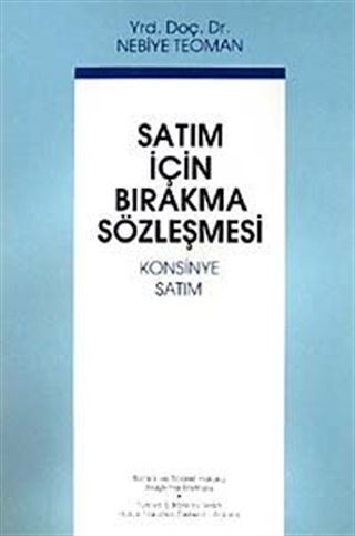 Satım İçin Bırakma Sözleşmesi