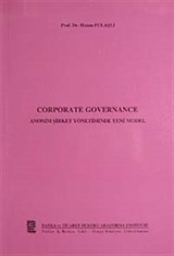 Corporate Governance Anonim Şirket Yönetiminde Yeni Model