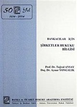 Bankacılar İçin Şirketler Hukuku Bilgisi