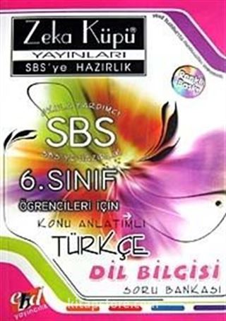 SBS'ye Hazırlık / 6. Sınıf Türkçe Dil Bilgisi Konu Anlatımlı Soru Bankası