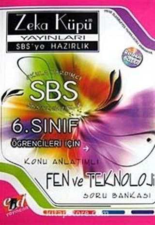 SBS'ye Hazırlık / 6. Sınıf Konu Anlatımlı Fen ve Teknoloji Soru Bankası