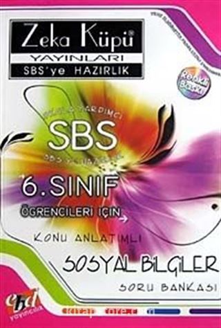 SBS'ye Hazırlık / 6. Sınıf Konu Anlatımlı Sosyal Bilgiler Soru Bankası