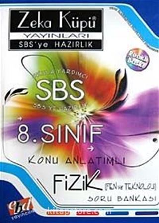 SBS'ye Hazırlık / 8. Sınıf Konu Anlatımlı Fizik (fen ve Teknoloji) Soru Bankası