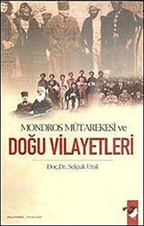 Mondros Mütarekesi ve Doğu Vilayetleri