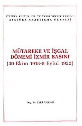 Mütareke ve İşgal Dönemi İzmir Basını