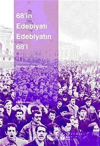 68'in Edebiyatı Edebiyatın 68'i