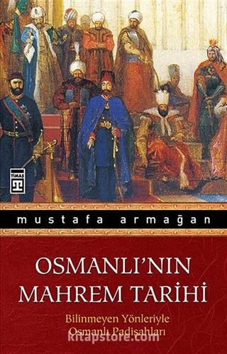 Osmanlı'nın Mahrem Tarihi