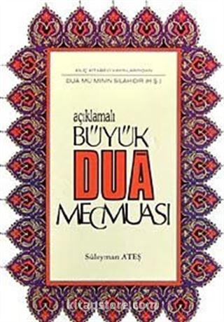 Açıklamalı Büyük Dua Mecmuası