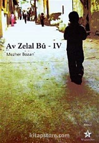 AV Zelal Bu - IV