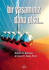 Bir Yaşamınız Daha Olsa