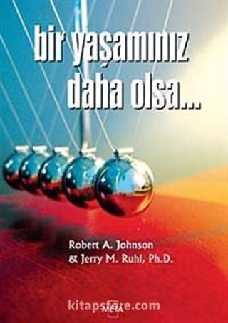 Bir Yaşamınız Daha Olsa