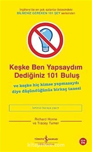 Keşke Ben Yapsaydım Dediğiniz 101 Buluş