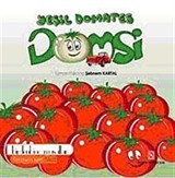 Yeşil Domates Domsi