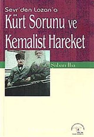 Kürt Sorunu ve Kemalist Hareket