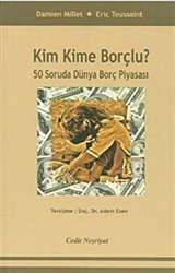 Kim Kime Borçlu?