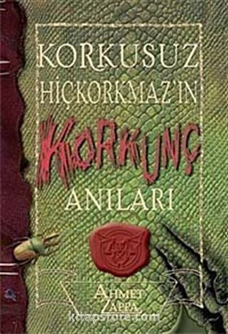 Korkusuz Hiçkorkmaz'ın Korkunç Anıları