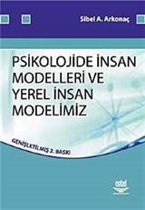 Psikolojide İnsan Modelleri ve Yerel İnsan Modellerimiz