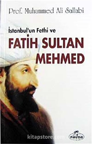 İstanbul'un Fethi ve Fatih Sultan Mehmed