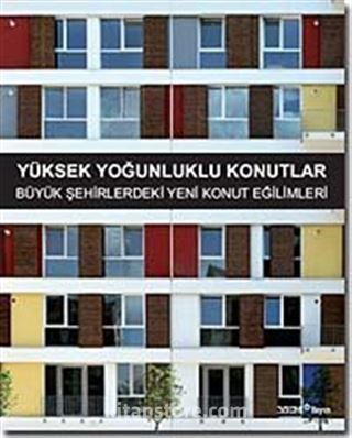 Yüksek Yoğunluklu Konutlar