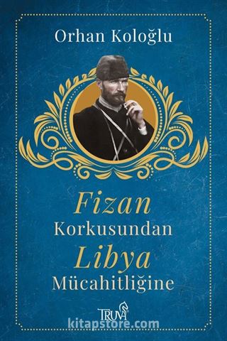 Fizan Korkusundan Libya Mücahitliğine