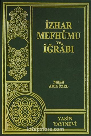 İzhar Mefhumu ve İğrabı