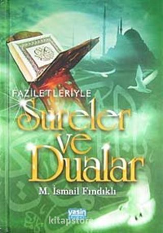 Faziletleriyle Sureler ve Dualar (Şamua)