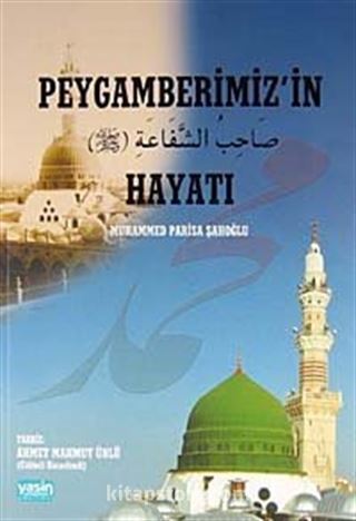 Peygamberimiz'in Hayatı