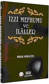 İzzi Mefhumu ve İlaller