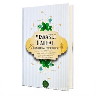 Mızraklı İlmihal Risaleler ve Tercümeleri (Renkli Baskı)(ciltli)