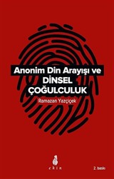 Anonim Din Arayışı ve Dinsel Çoğulculuk