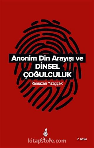 Anonim Din Arayışı ve Dinsel Çoğulculuk