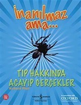 İnanılmaz Ama - Tıp Hakkında Acayip Gerçekler