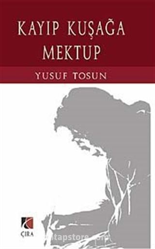 Kayıp Kuşağa Mektup