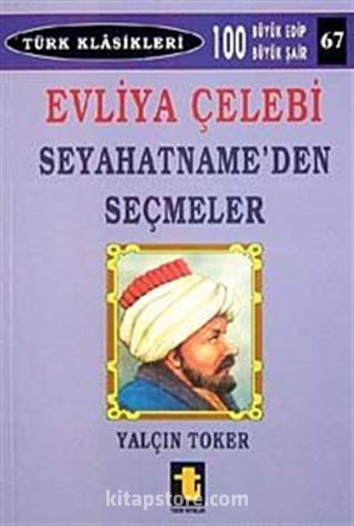 Evliya Çelebi Seyahatname'den Seçmeler