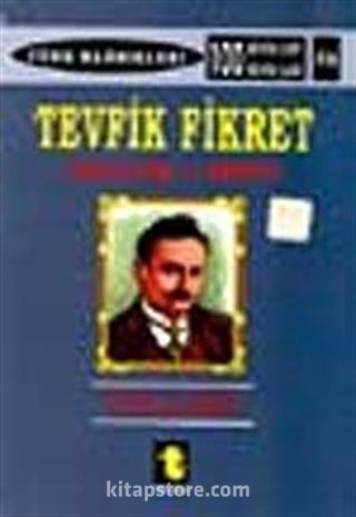 Tevfik Fikret (Eğitimciliği ve Şermin)