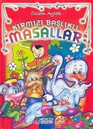 Kırmızı Başlıklı Masallar