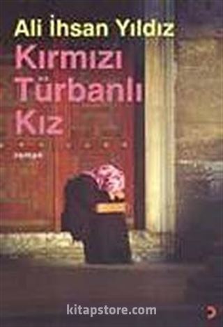 Kırmızı Türbanlı Kız